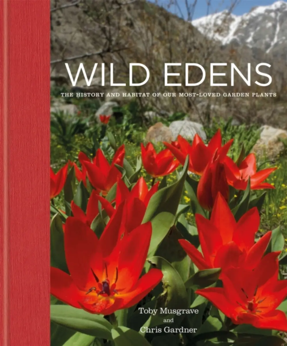 Wild Edens - Toby Musgrave, Chris Gardner