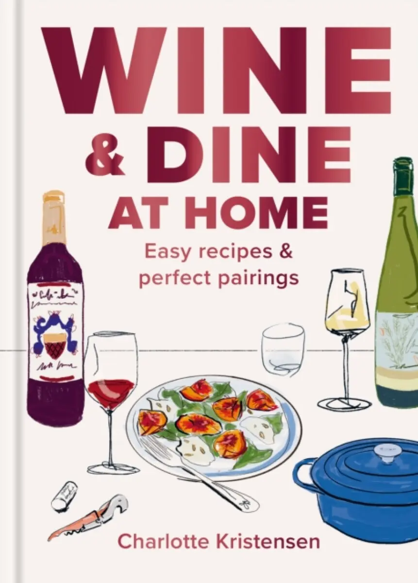 Wine & Dine at Home - Kristensen Charlotte
