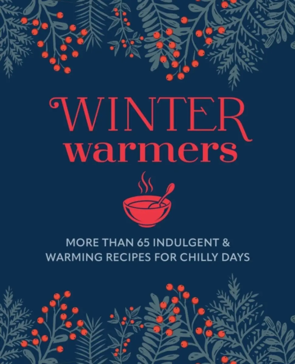 Winter Warmers - Ryland Peters & Small