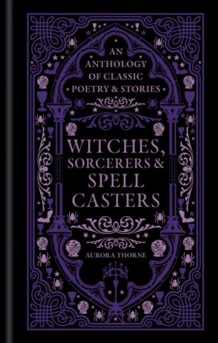 Witches, Sorcerers & Spellcasters - Thorne Aurora