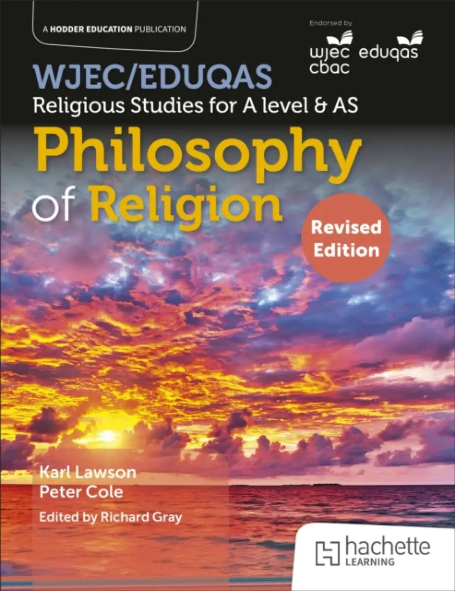WJEC/Eduqas Religious Studies for A Level & AS - Philosophy of Religion Revised - Richard Gray, Karl Lawson