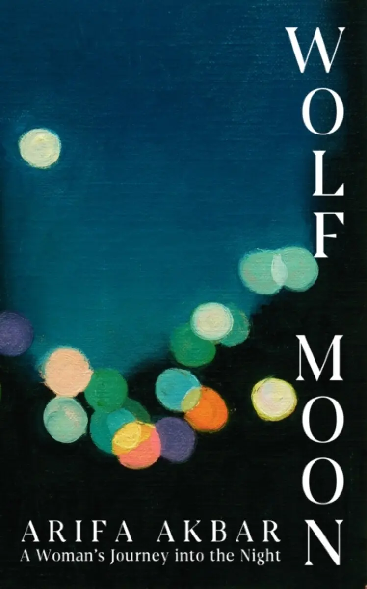 Wolf Moon - Arifa Akbar