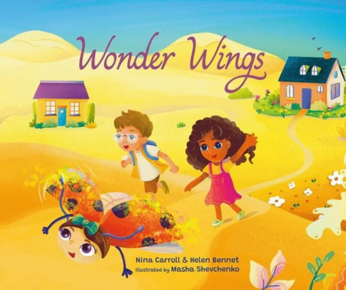 Wonder Wings - Helen Bennet, Nina Carroll