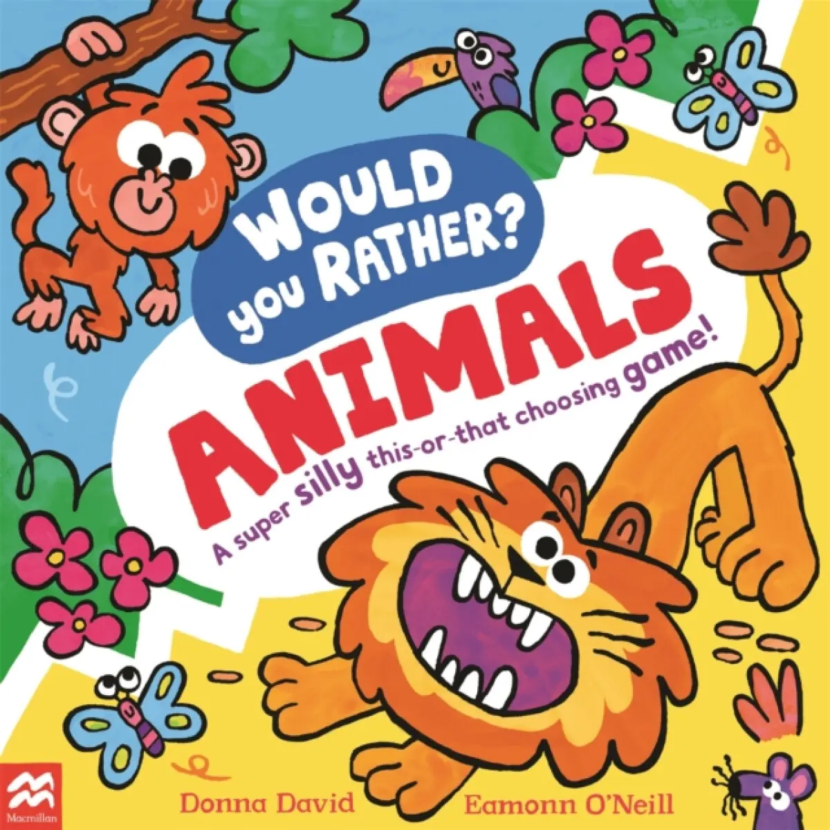 Would You Rather? Animals - Donna David