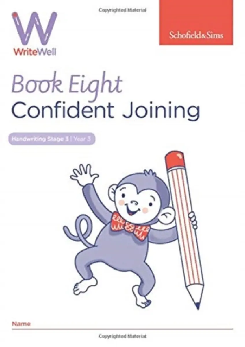 WriteWell 8: Confident Joining, Year 3, Ages 7-8 - Carol Matchett, Schofield & Sims
