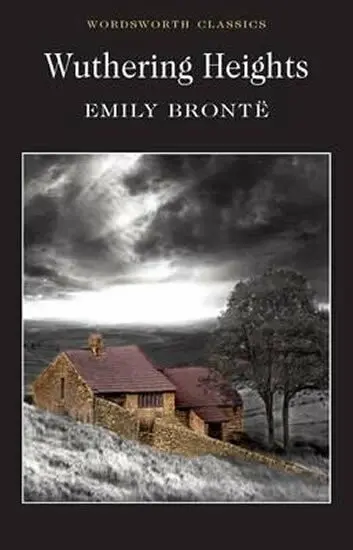 Wuthering Heights - Bronte, Emily