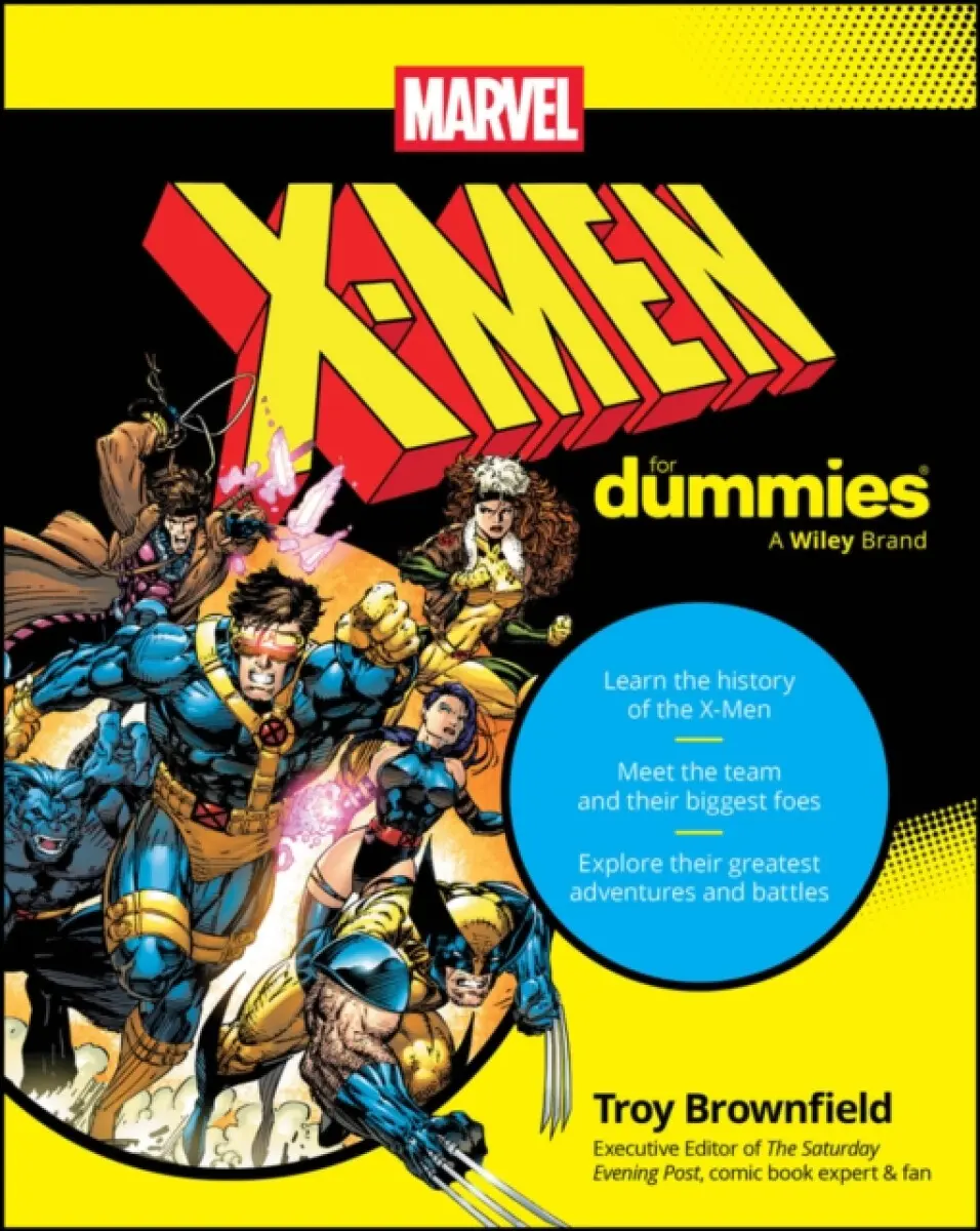X–Men For Dummies - Troy Brownfield