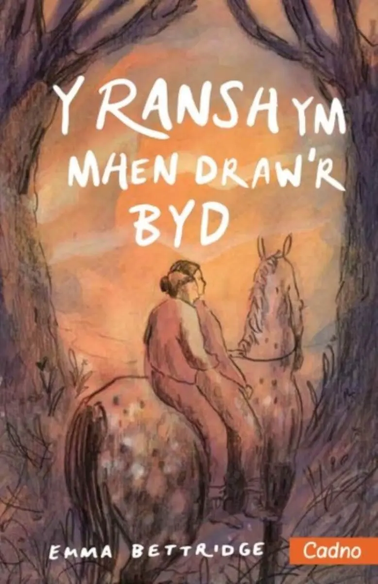 Y Ransh ym Mhen Draw'r Byd - Emma Bettridge
