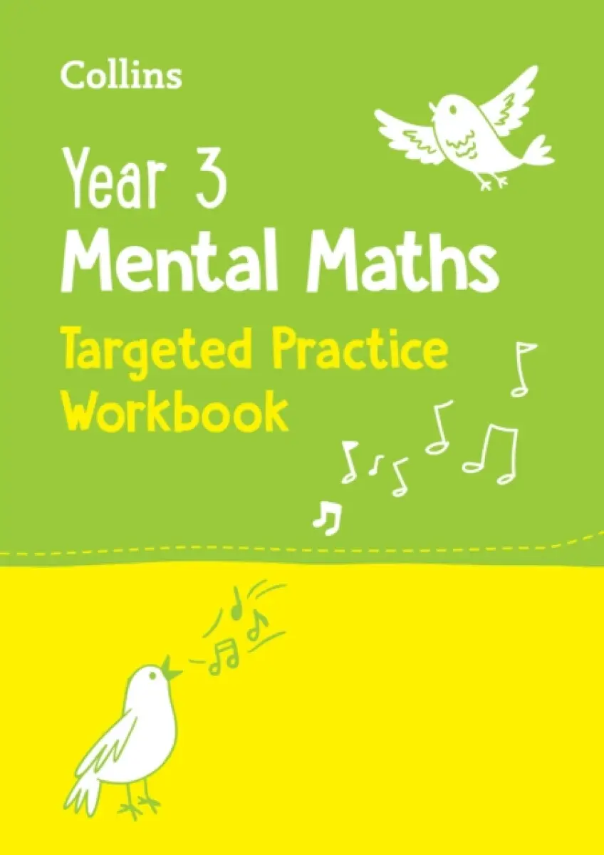 Year 3 Mental Maths Targeted Practice Workbook - Collins KS2