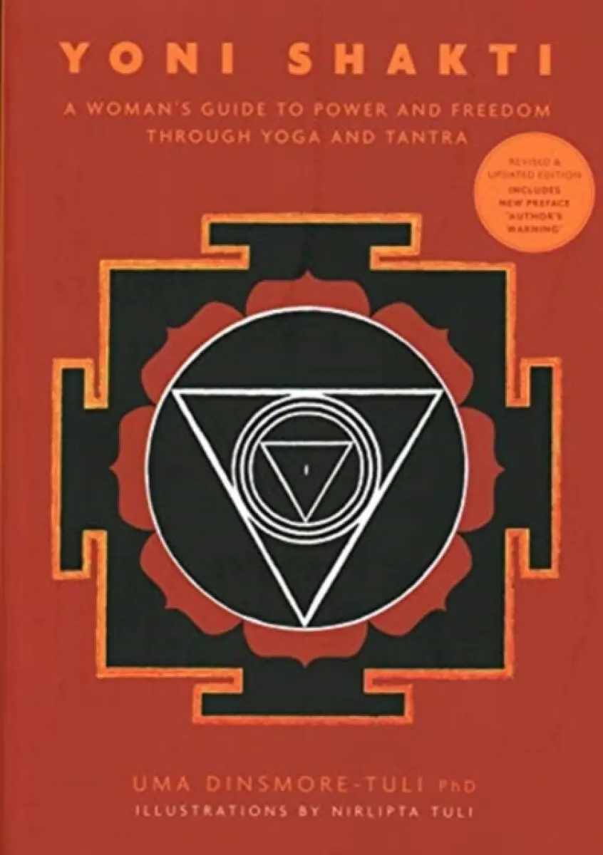 Yoni Shakti - Uma Dinsmore-Tuli
