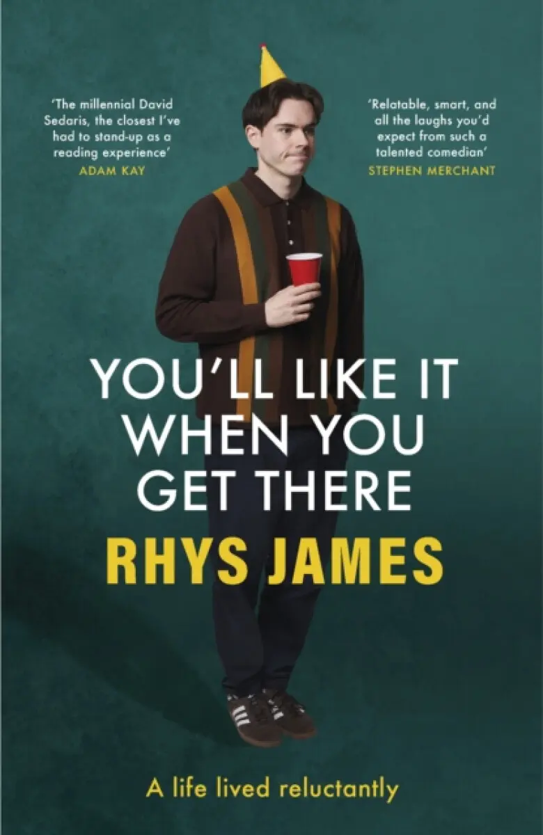 You'll Like It When You Get There - Rhys James