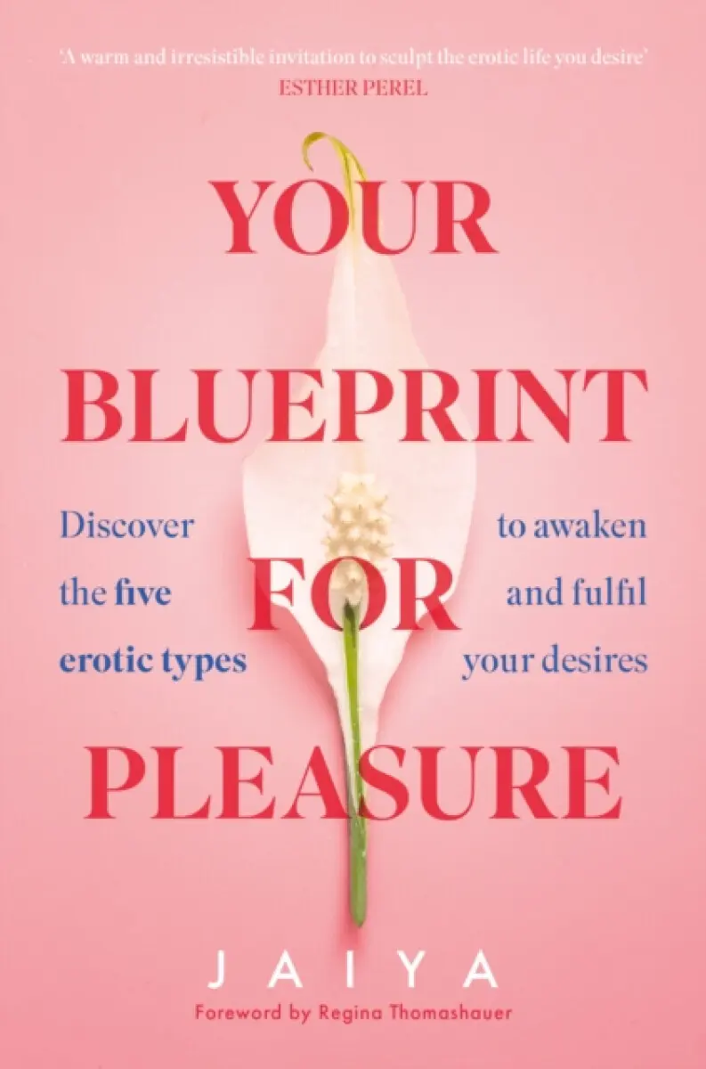Your Blueprint for Pleasure - Jaiya