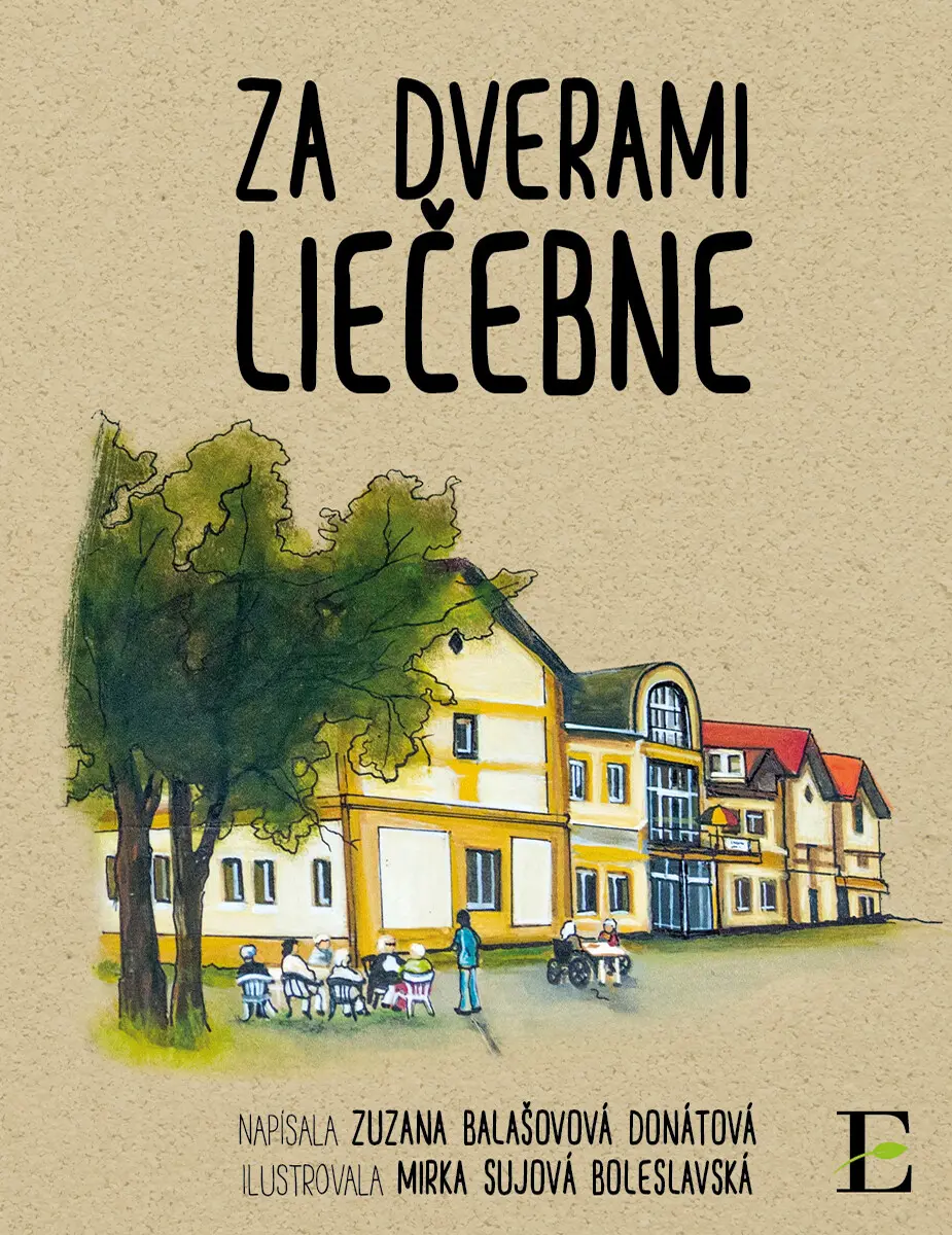 Za dverami liečebne - Zuzana Balašovová Donátová