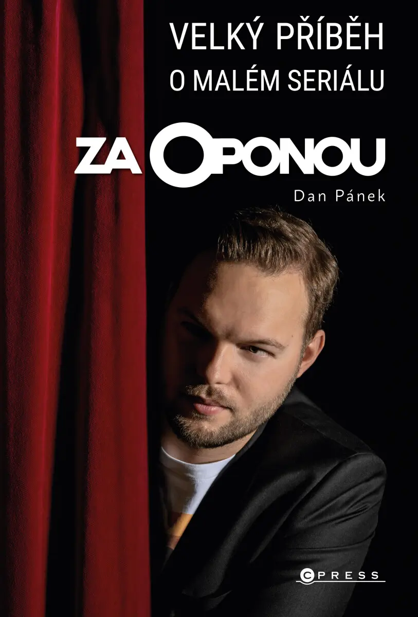Za oponou - Velký příběh o malém seriálu - Daniel Pánek