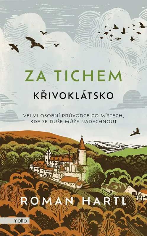 Za tichem - Křivoklátsko - Kateřina Urbanová (ilustrátor), Sabina Chalupová (ilustrátor), Roman Hartl