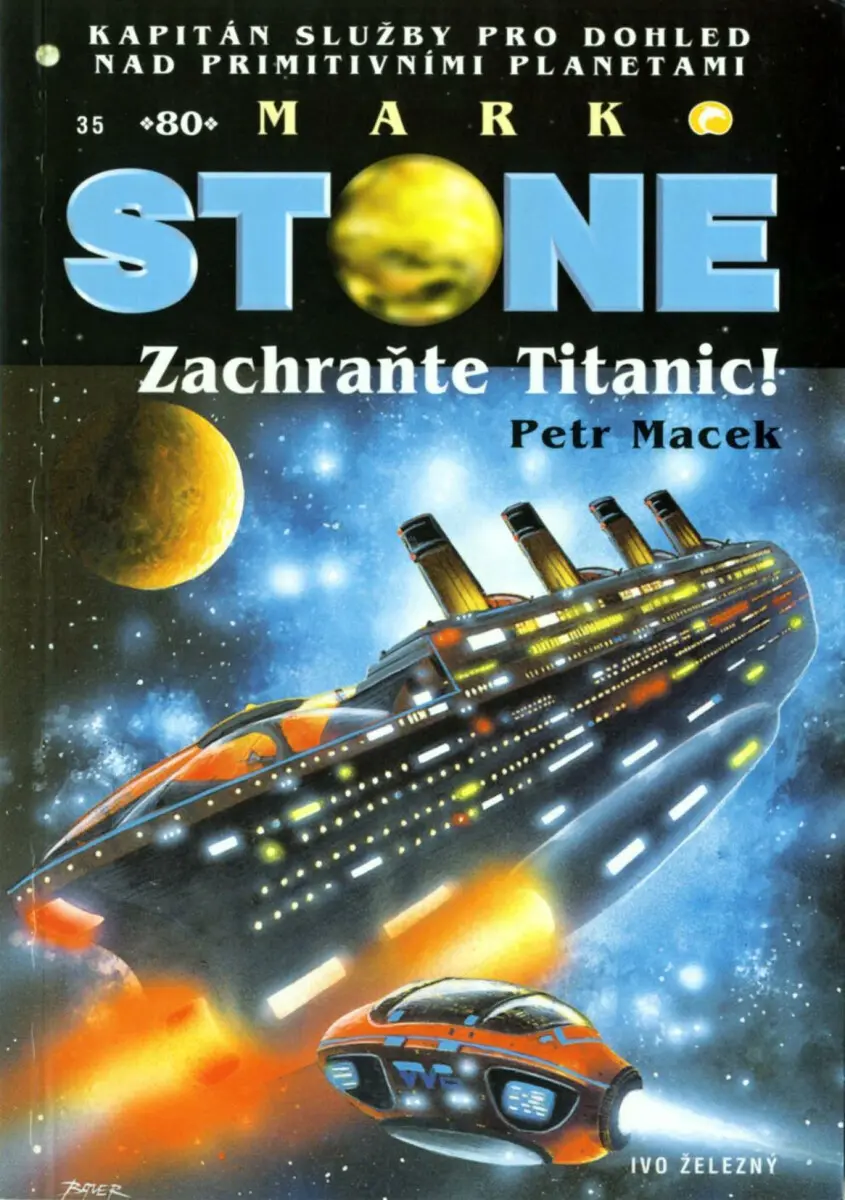 Zachraňte Titanic! - Petr Macek