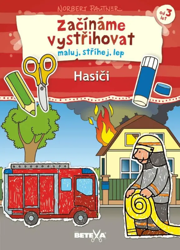 Začínáme vystřihovat Hasiči (Maluj, stříhej, lep)