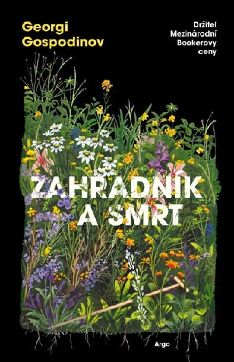 Zahradník a smrt - Georgi Gospodinov