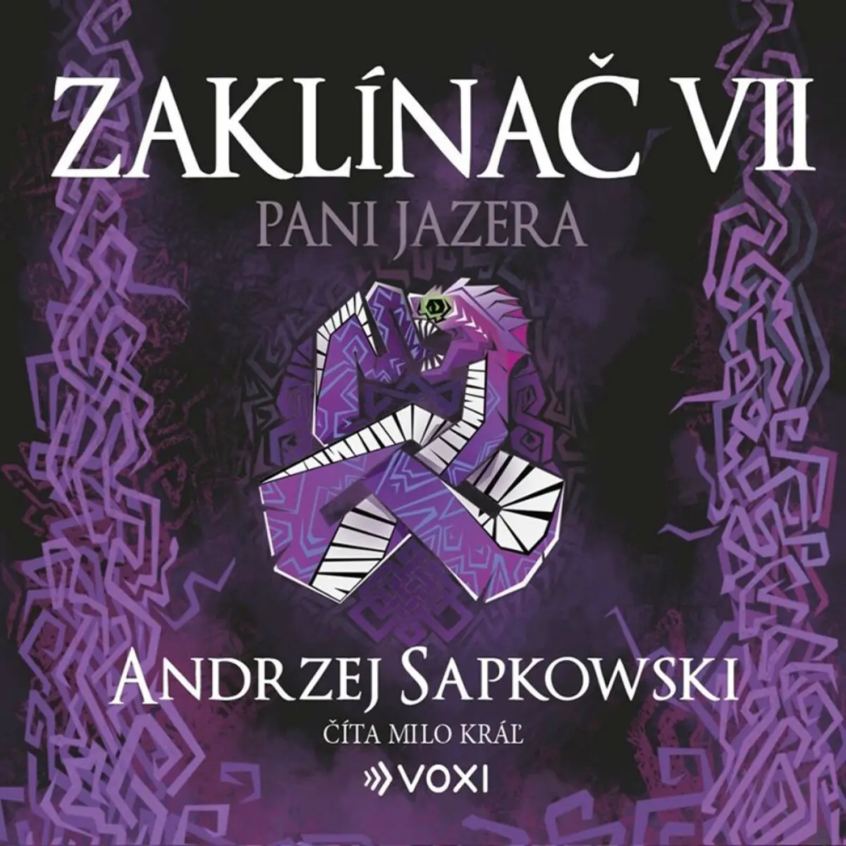 Zaklínač VII Pani Jazera - Andrzej Sapkowski - audiokniha