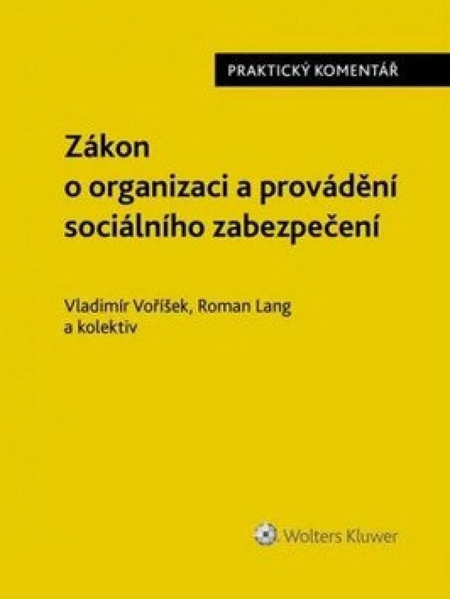 Zákon o organizaci a provádění sociálního zabezpečení,Zákon o organizaci a provádění sociálního zabezpečení - kniha z kategorie Mzdové účtovníctvo