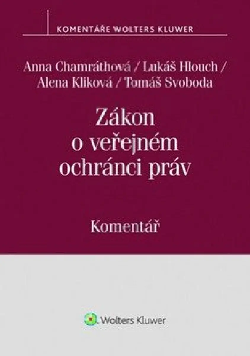 Zákon o veřejném ochránci práv (zák. č. 349/1999 Sb.) - Komentář - kolektiv autorů