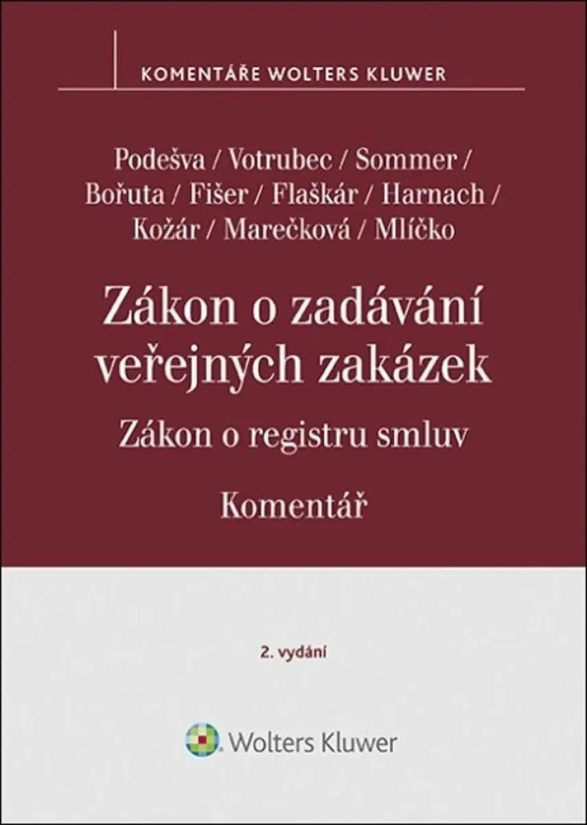 Zákon o zadávání veřejných zakázek: Komentář - Zákon o registru smluv - kolektiv autorů