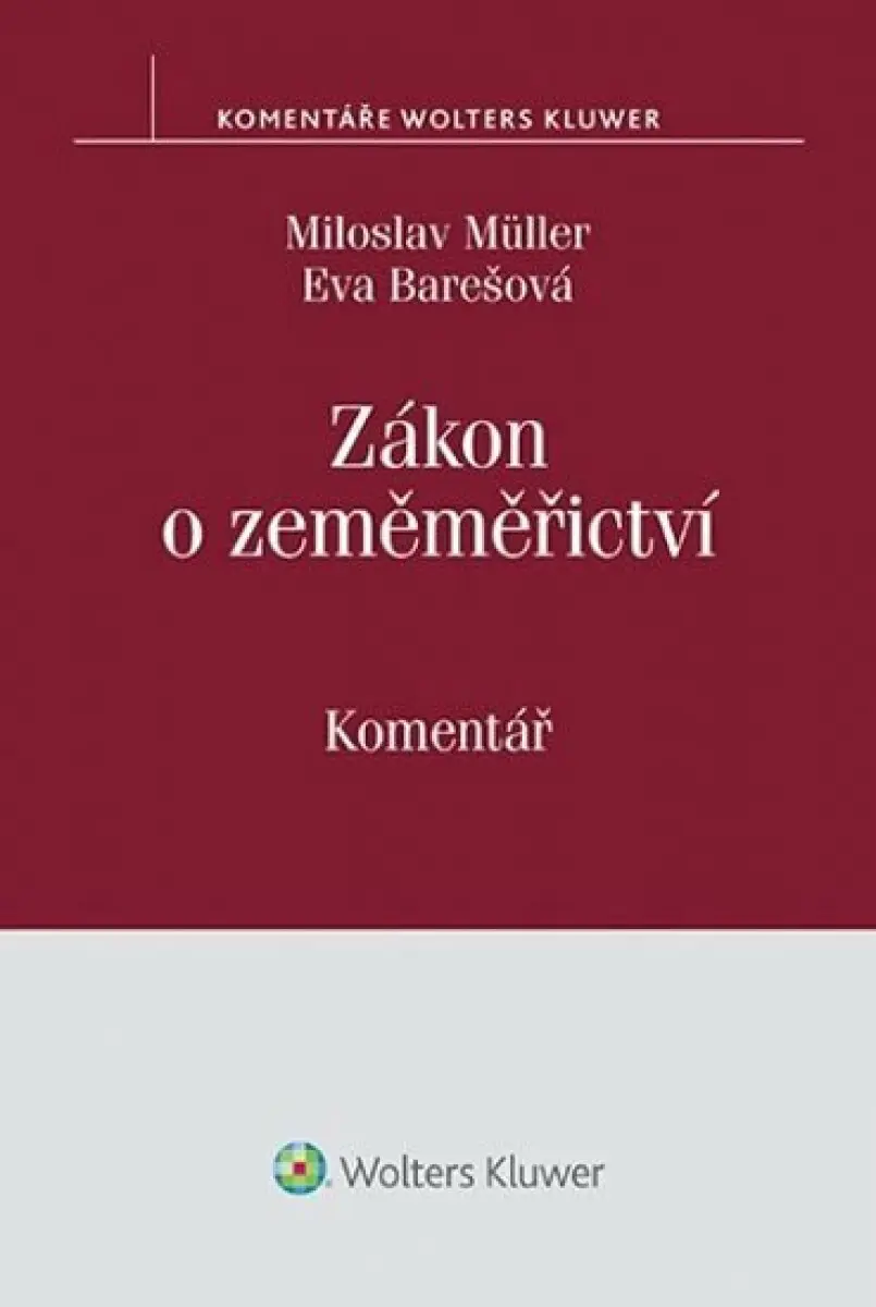 Zákon o zeměměřictví: Komentář - Miloslav Müller