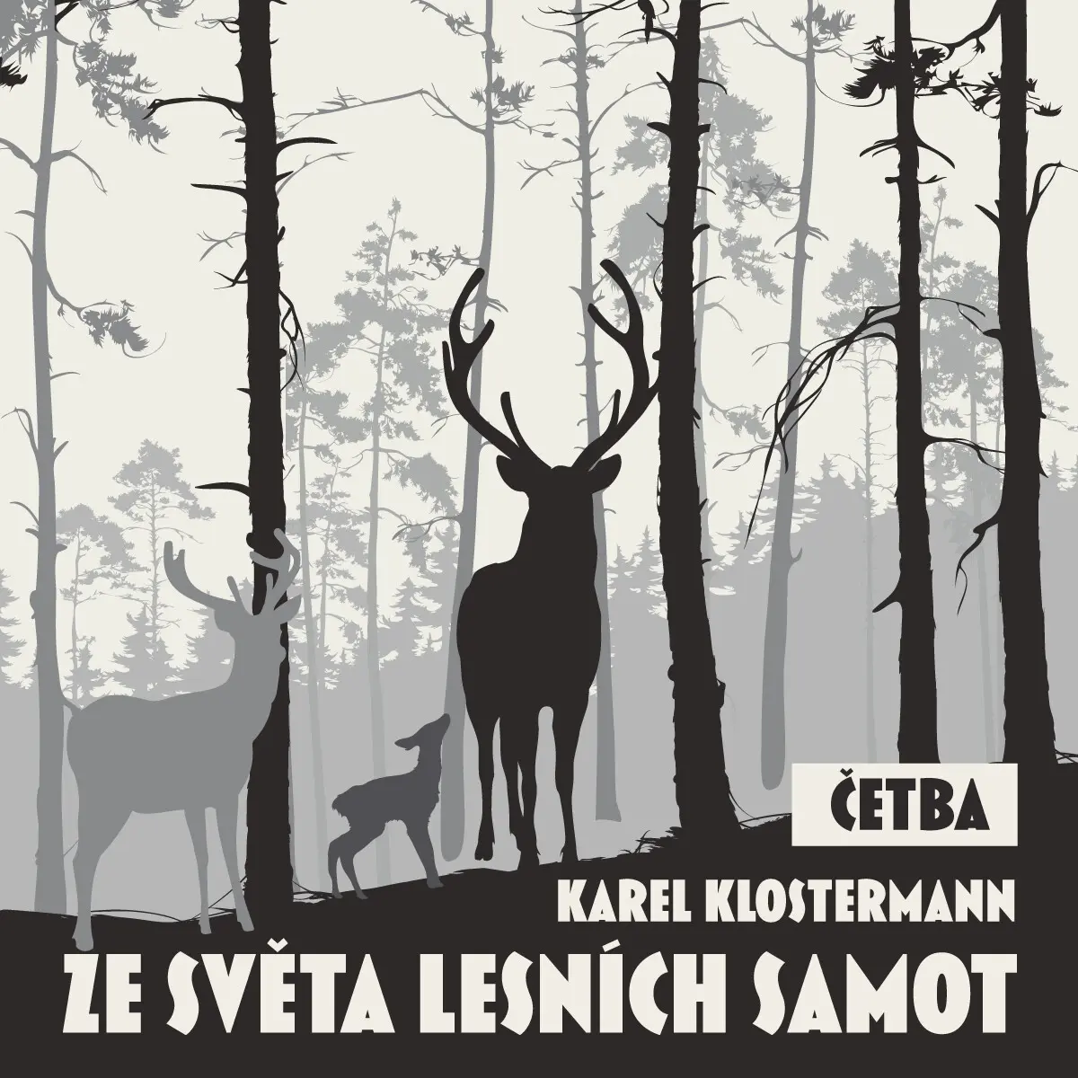 Ze světa lesních samot (četba) - Karel Klostermann - audiokniha