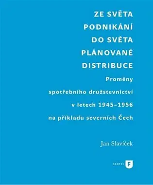 Ze světa podnikání do světa plánované distribuce - Jan Slavíček