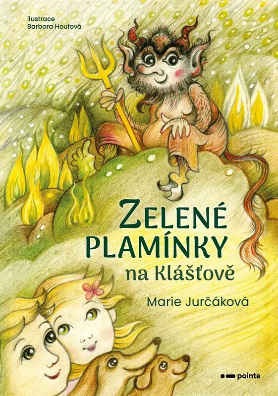 Zelené plamínky na Klášťově - Marie Jurčáková, Barbora Houfová (ilustrátor)