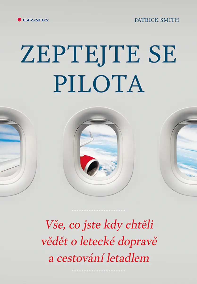 Zeptejte se pilota - Patrick Smith