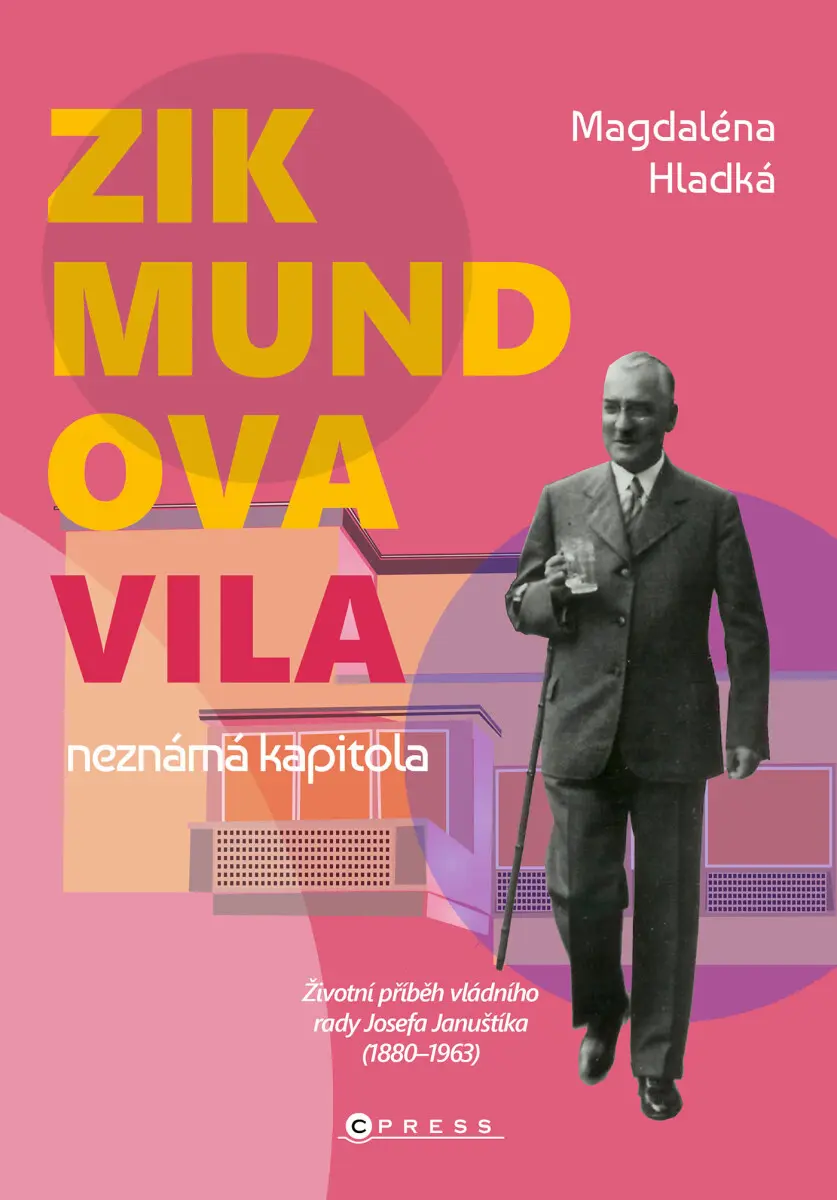 Zikmundova vila: neznámá kapitola - Magdaléna Hladká