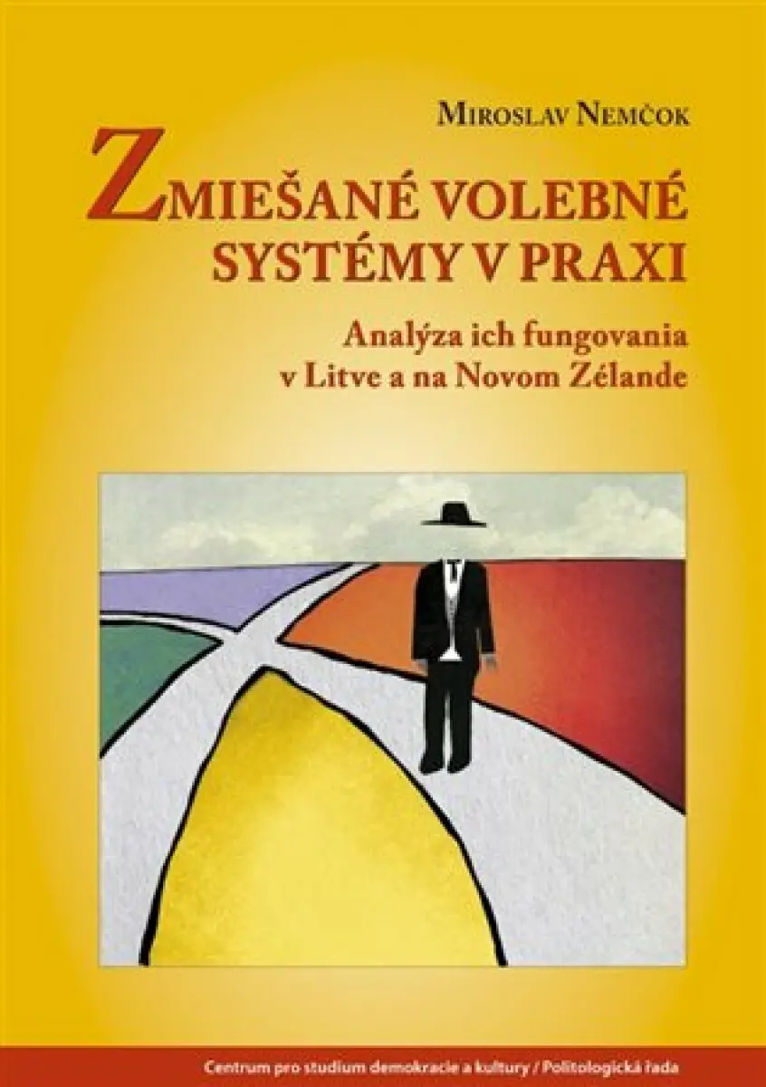Zmiešané volebné systémy v praxi - Miroslav Nemčok