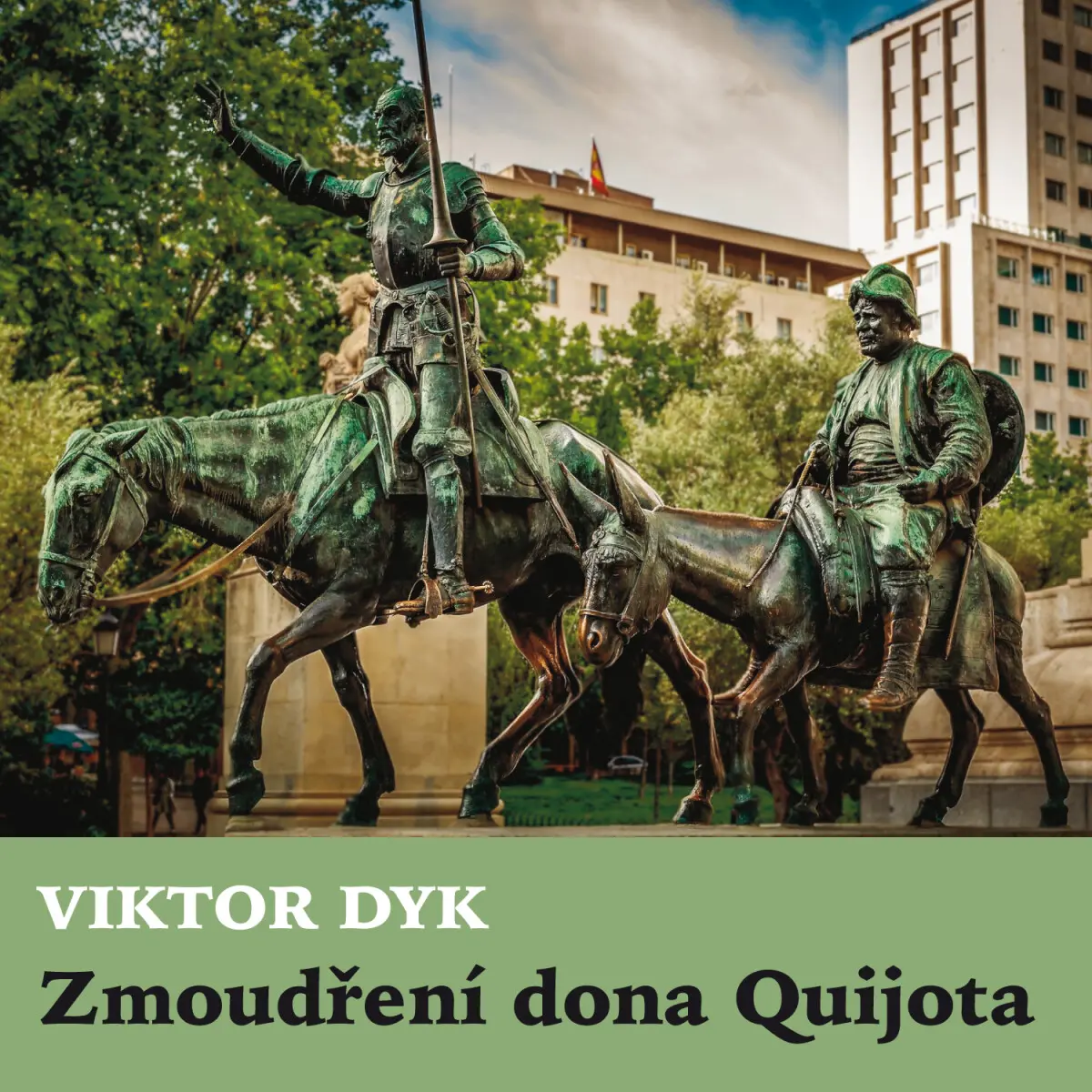 Zmoudření dona Quijota - Viktor Dyk - audiokniha