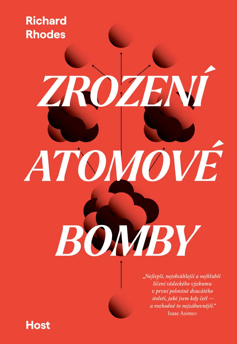 Zrození atomové bomby - Richard Rhodes