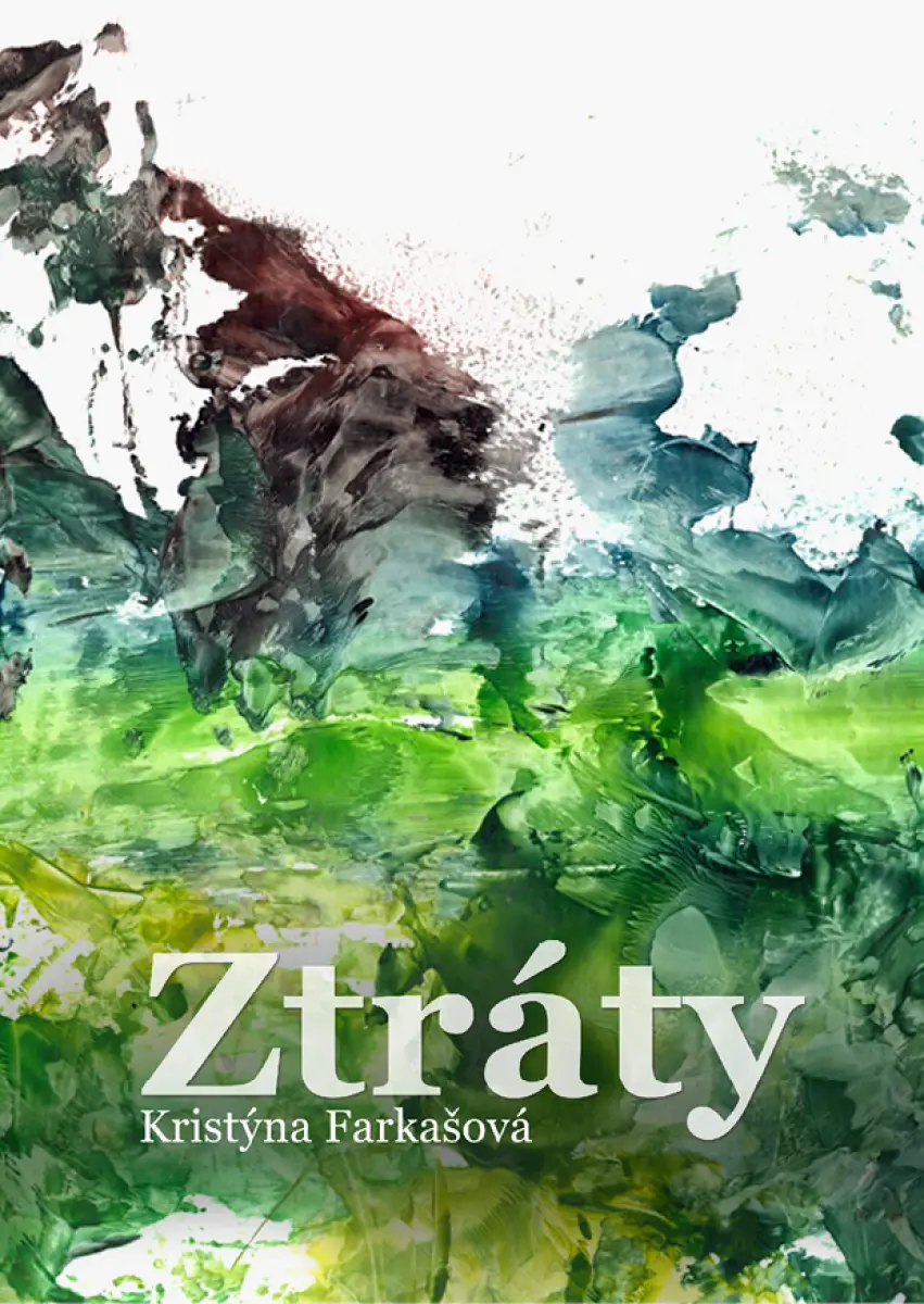 Ztráty - Kristýna Farkašová
