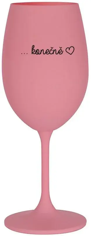 ...KONEČNĚ - růžová sklenice na víno 350 ml