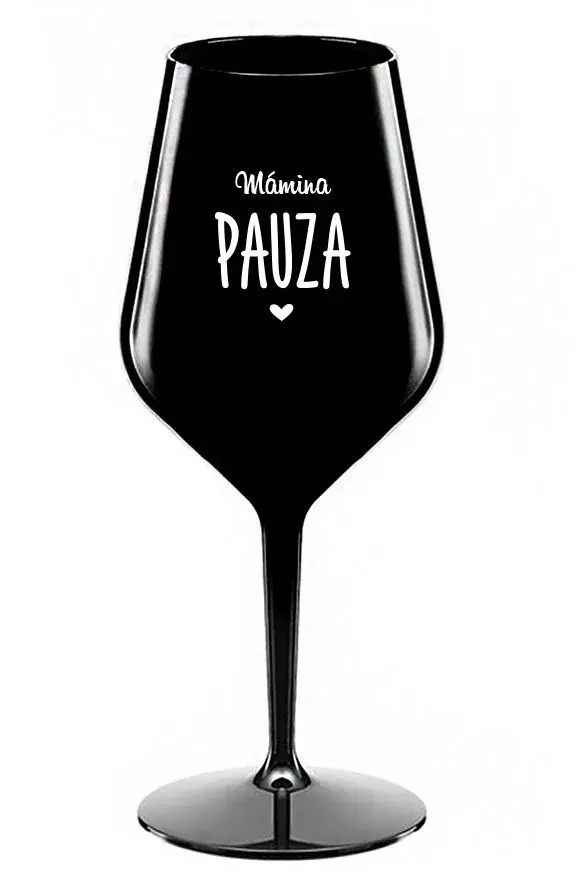 MÁMINA PAUZA - černá nerozbitná sklenice na víno 470 ml