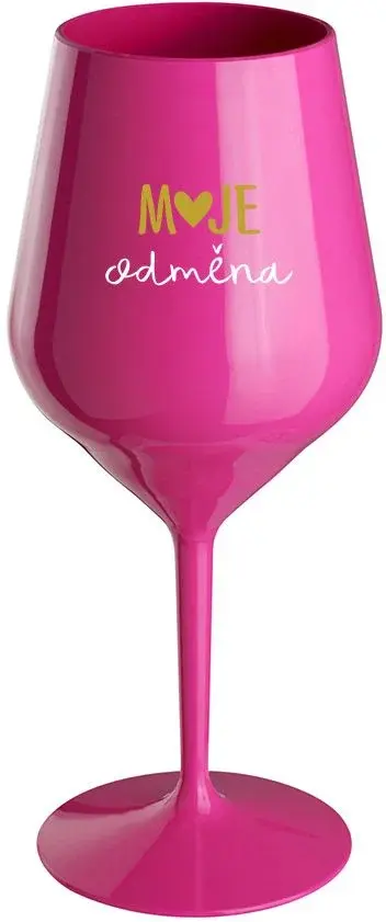 MOJE ODMĚNA - růžová nerozbitná sklenice na víno 470 ml