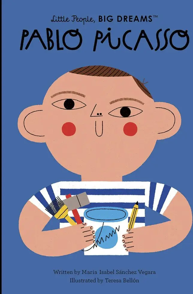 Little People, Big Dreams - Pablo Picasso